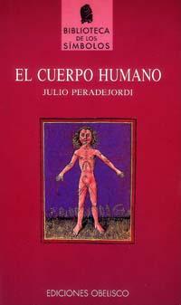 CUERPO HUMANO, EL | 9788477202080 | PERADEJORDI, JULIO