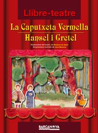 CAPUTXETA VERMELLA / HANSEL I GRETEL ( LLIBRE-TEATRE ) | 9788448920784 | JANER, MONTSERRAT / MONTRAS, LLUIS ( ADAPTACIO )