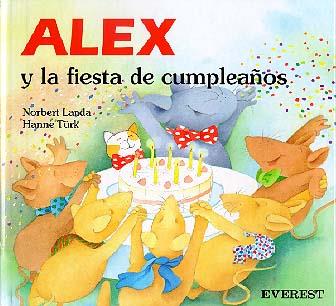 ALEX Y LA FIESTA DE CUMPLEAÑOS | 9788424132958 | TÜRK, HANNE