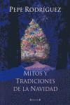 MITOS Y TRADICIONES DE LA NAVIDAD | 9788466646352 | RODRIGUEZ, PEPE