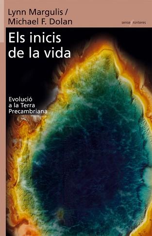 INICIS DE LA VIDA ELS | 9788498240658 | MARGULIS, LYNN / DOLAN, MICHAEL F.