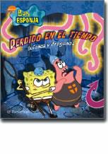 BOB ESPONJA: PERDIDO EN EL TIEMPO ( BUFONES Y DRAGONES ) | 9788434229495 | AA.VV.