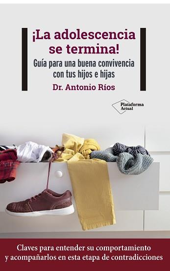 ADOLESCENCIA SE TERMINA! | 9788418927768 | RÍOS, ANTONIO