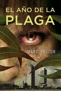 AÑO DE LA PLAGA EL | 9788498678437 | PASTOR, MARC