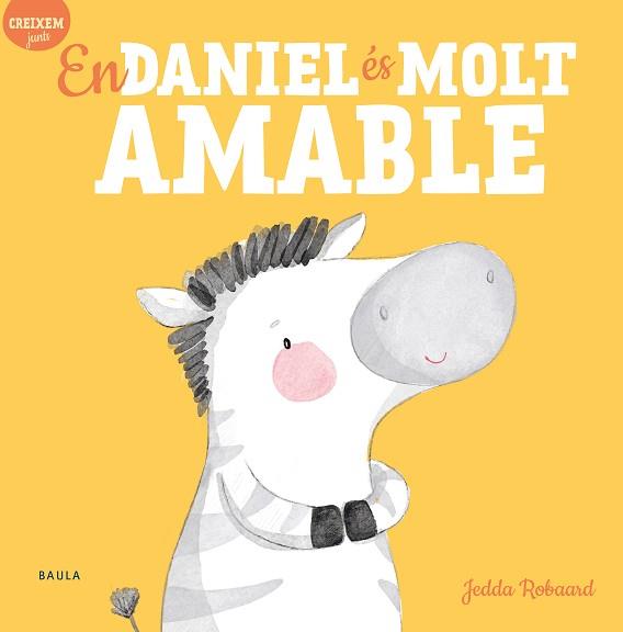 DANIEL ÉS MOLT AMABLE | 9788447946822 | ROBAARD, JEDDA