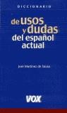 DICCIONARIO DE USOS Y DUDAS DEL ESPAÑOL ACTUAL | 9788483322109 | MARTINEZ DE SOUSA, JOSE