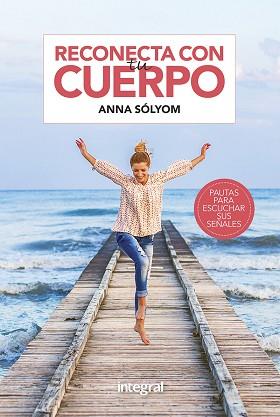 RECONECTA CON TU CUERPO | 9788491181866 | SÓLYOM ANNA