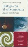 DIALOGO CON EL SUBCONSCIENTE EL PODER DE LA HIPNOSIS | 9788478711147 | BORDAS, JAUME / VALLS, MANUEL