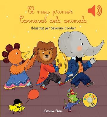 MEU PRIMER CARNAVAL DELS ANIMALS | 9788416519613 | CORDIER, SEVERINE