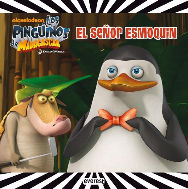 LOS PINGÜINOS DE MADAGASCAR. EL SEÑOR ESMOQUIN | 9788444166926 | DREAMWORKS ANIMATION SKG./MOLLY REISNER