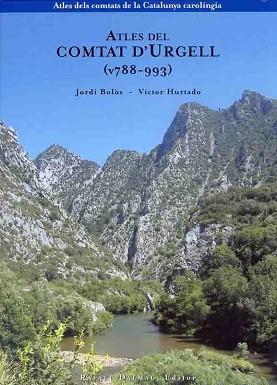 ATLES DEL COMTAT D'URGELL (788-993) | 9788423207008 | BOLOS, JORDI / HURTADO, VICTOR