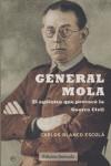 GENERAL MOLA ( RUSTICA ) | 9788497343695 | BLANCO ESCOLA, CARLOS