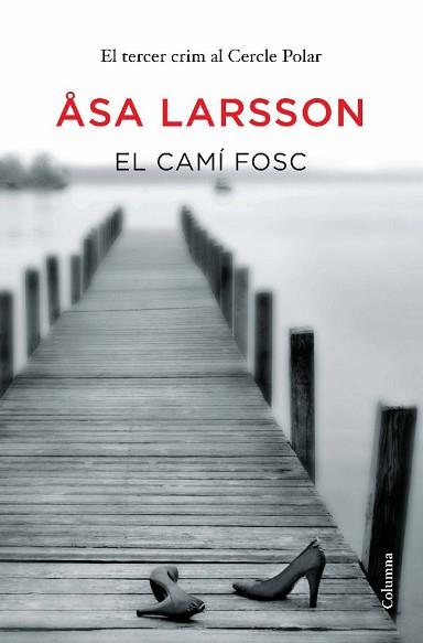 CAMI FOSC EL | 9788466413176 | LARSSON, ASA