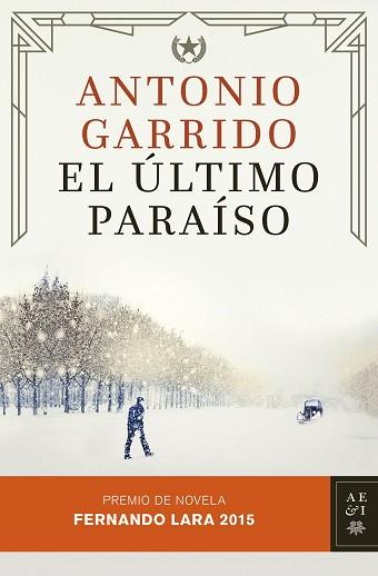 EL ÚLTIMO PARAÍSO | 9788408142935 | GARRIDO, ANTONIO