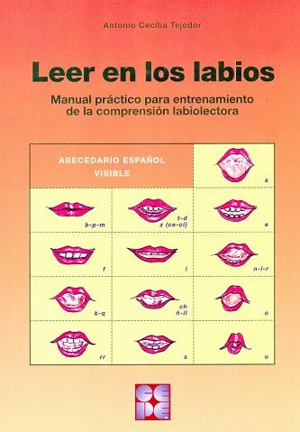 LEER EN LOS LABIOS | 9788478693580 | CECILIA TEJEDOR, ANTONIO