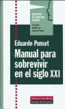 MANUAL PARA SOBREVIVIR EN EL SIGLO XXI | 9788481092295 | PUNSET, EDUARDO