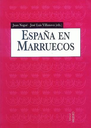 ESPAÑA EN MARRUECOS | 9788489790384 | NOGUE, JOAN