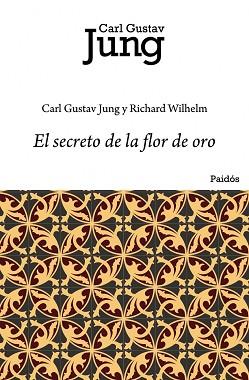 SECRETO DE LA FLOR DE ORO | 9788449322273 | JUNG, CARL G. / WILHELM, RICHARD