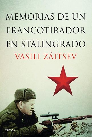 NOTAS DE UN FRANCOTIRADOR EN STALINGRADO | 9788498926521 | ZAITSEV, VASSILI