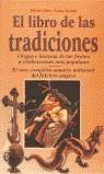 LIBRO DE LAS TRADICIONES, EL | 9788479275280 | SILVA, HECTOR