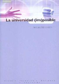 UNIVERSIDAD (IM) POSIBLE, LA | 9788483232996 | MARCOVITCH, JACQUES