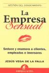 EMPRESA SENSUAL LA | 9788492452026 | VEGA DE LA FALLA, JESUS