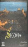 SEGOVIA CIUDADES PATRIMONIO HUMANIDAD ESPAÑA | 9788489183131 | TOHARIA CORTÉS, PEDRO MANUEL / CÁCERES BLANCO, FRANCISCO IGNACIO