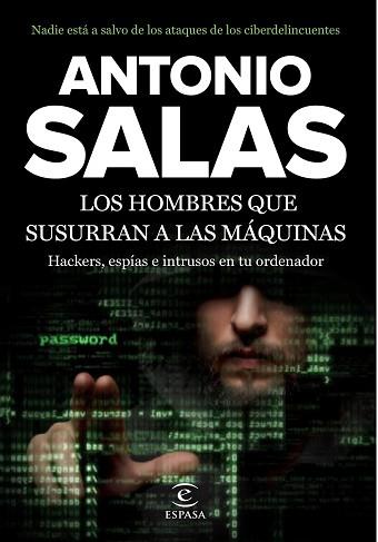 LOS HOMBRES QUE SUSURRAN A LAS MÁQUINAS | 9788467046212 | SALAS, ANTONIO