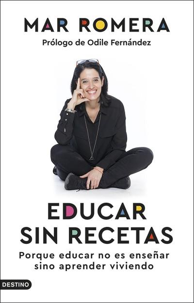 EDUCAR SIN RECETAS | 9788423360147 | ROMERA, MAR