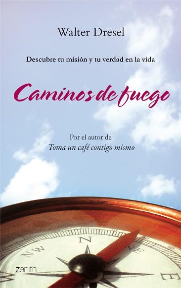 CAMINOS DE FUEGO | 9788408080213 | DRESEL, WALTER