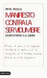 MANIFIESTO CONTRA LA SERVIDUMBRE | 9788423334865 | ARGULLOL, RAFAEL