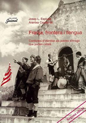 FRANJA FRONTERA I LLENGUA CONFLICTES D'IDENTIDAD | 9788479352820 | ESPLUGA, JOSEP L. ; CAPDEVILA, ARANTXA