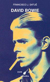 DAVID BOWIE | 9788437615998 | SATUE, FRANCISCO J.