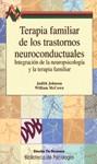 TERAPIA FAMILIAR DE LOS TRASTORNOS NEUROCONDUCTUALES | 9788433016614 | JOHNSON, JUDITH