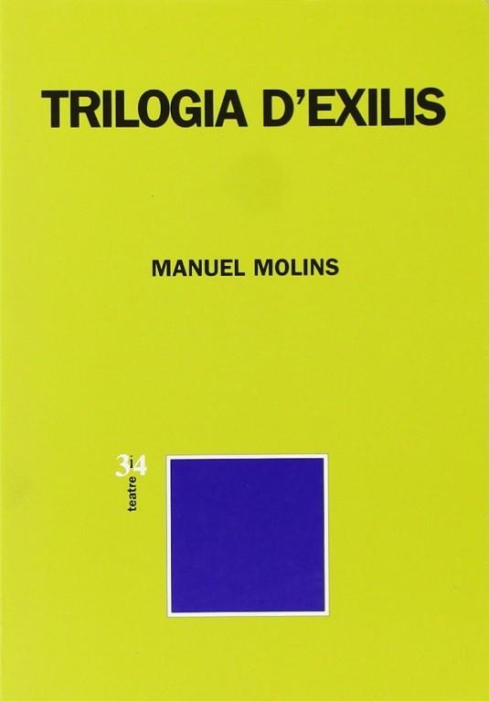 TRILOGIA D'EXILIS | 9788475025360 | MOLINS, MANUEL