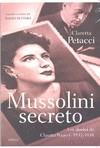 MUSSOLINI SECRETO LOS DIARIOS DE CLARETTA PETACCI | 9788498921359 | PETACCI, CLARETTA