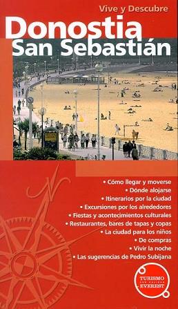 DONOSTIA SAN SEBASTIAN VIVE Y DESCUBRE | 9788424137595 | CORCUERA, MIKEL