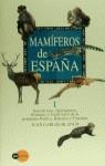 MAMIFEROS DE ESPAÑA 1 | 9788408028260 | BLANCO, JUAN CARLOS