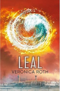 LEAL (DIVERGENTE 3) | 9788491870586 | ROTH, VERONICA