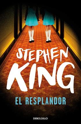 RESPLANDOR EL | 9788466357319 | KING, STEPHEN