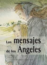 MENSAJES DE LOS ÁNGELES + CARTAS | 9788497774253 | WULFING, SULAMITH