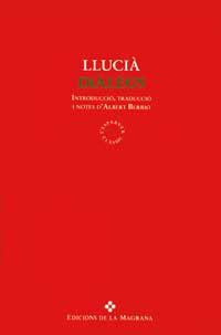 DIALEGS | 9788474107944 | LUCIANO DE SAMOSATA