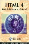 HTML 4 GUIA DE REFERENCIA Y TUTORIAL | 9788478973255 | RAYA, JOSE LUIS