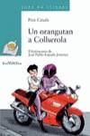 UN ORANGUTAN A COLLSEROLA (SOPA DE LLIBRES) | 9788448911355 | CASALS, PERE