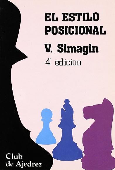 ESTILO POSICIONAL, EL | 9788424503529 | SIMAGIN, VLADIMIRO PAULOVICH