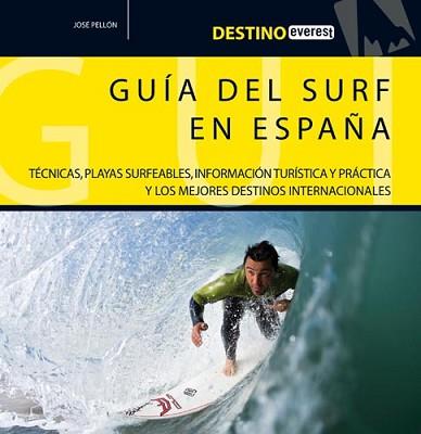 GUIA DEL SURF EN ESPAÑA | 9788444130446 | PELLON, JOSE