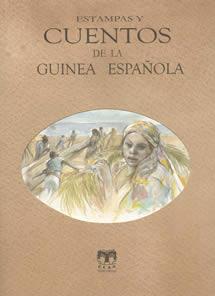 ESTAMPAS Y CUENTOS DE LA GUINEA ESPAÑOLA | 9788489142343 | VARIS