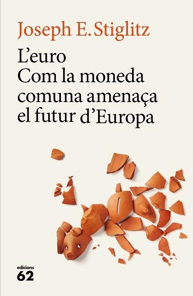 L'EURO | 9788429775228 | STIGLITZ, JOSEPH E.