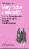 MARGINACION Y EDUCACION | 9788434426108 | SANTOLARIA, FELIX