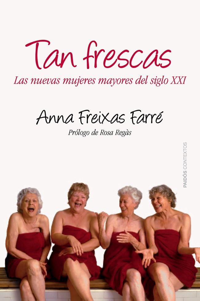 TAN FRESCAS | 9788449328664 | ANNA FREIXAS